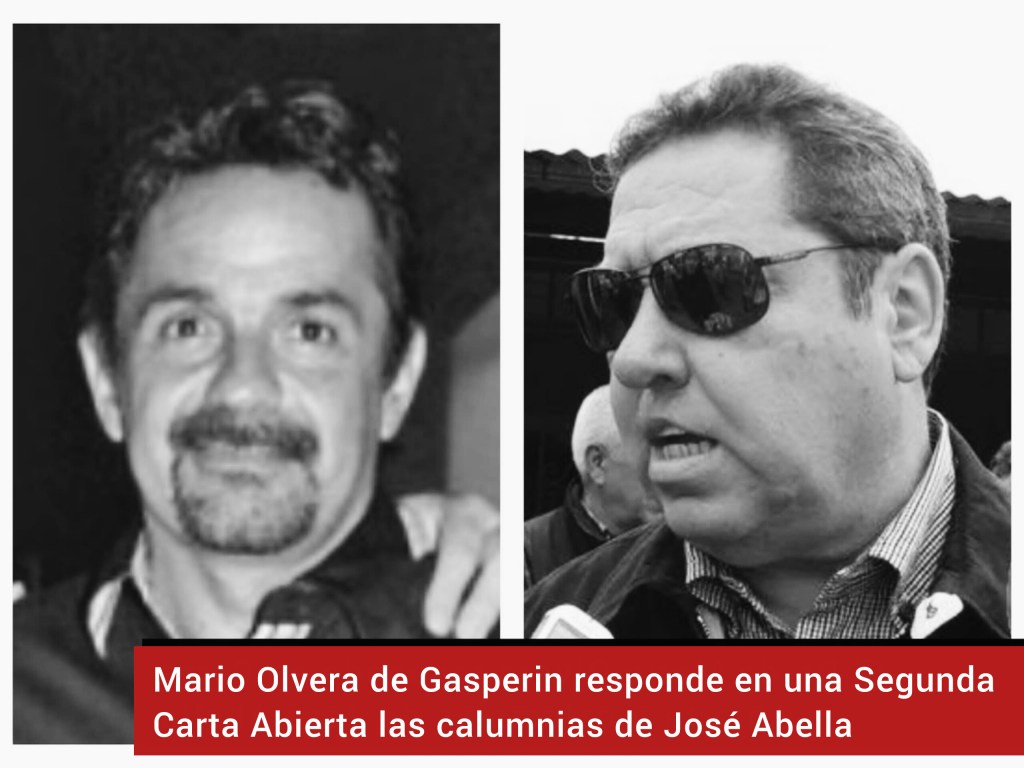 MARIO OLVERA DE GASPERIN, CONTINUA RESPONDIENDO A LAS CALUMNIAS DEL EXTORSIONADOR JOSÉ&nbsp;ABELLA